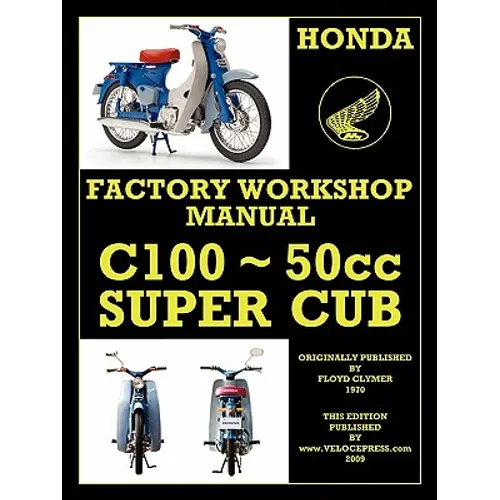 Honda C100 Workshop Manual 1958 Onwards O.H.V. - Paperback