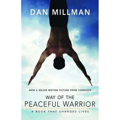 Way of the Peaceful Warrior: A Book That Changes Lives - Paperback