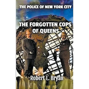 The Forgotten Cops of Queens - Paperback
