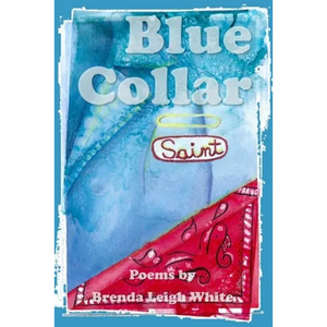 Blue Collar Saint - Paperback