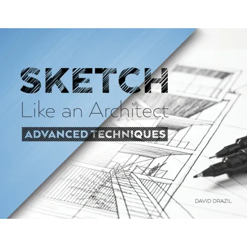 Sketch Like an Architect: Perspective Drawing - Paperback