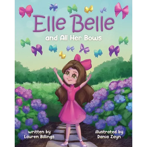 Elle Belle and All Her Bows - Paperback