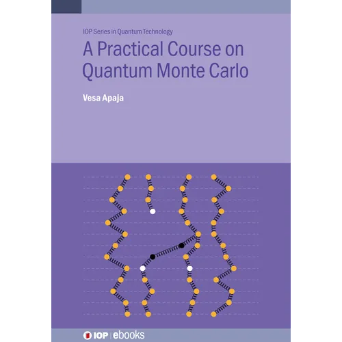 A Practical Course on Quantum Monte Carlo - Paperback
