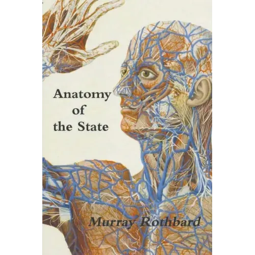 Anatomy of the State - Paperback