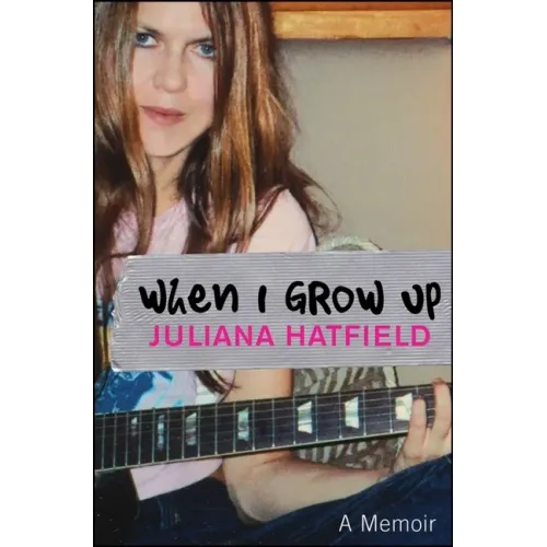 When I Grow Up: A Memoir - Paperback