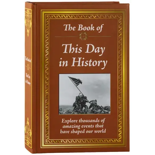 The Book of This Day in History - Hardcover