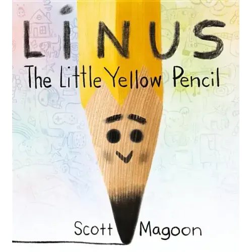 Linus the Little Yellow Pencil - Hardcover