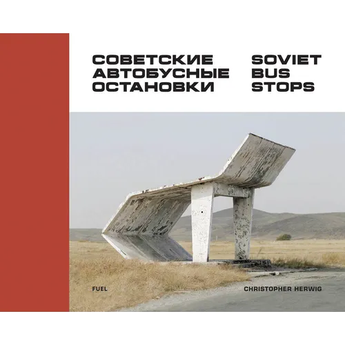 Soviet Bus Stops - Hardcover