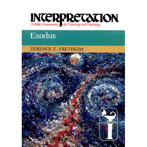 Exodus: Interpretation: A Bible Commentary for Teaching and Preaching - Hardcover