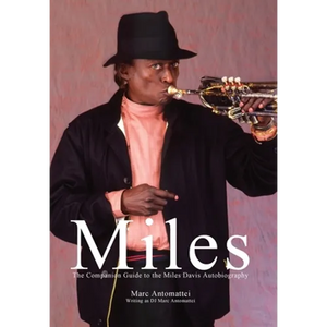 Miles: The Companion Guide to the Miles Davis Autobiography - Hardcover
