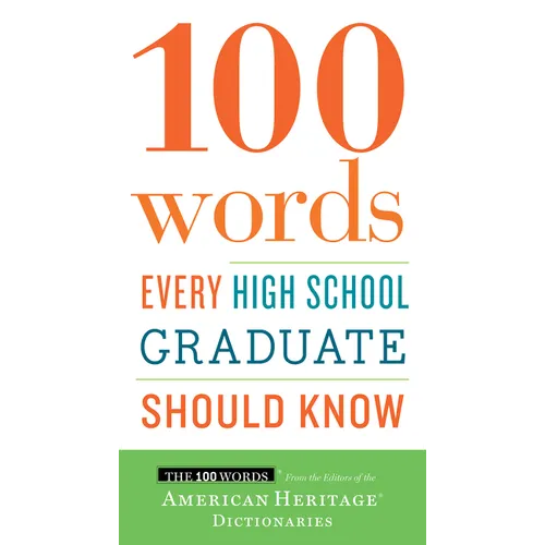 100 Words Every High School Graduate Should Know - Paperback
