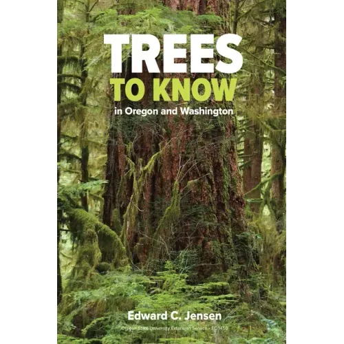 Trees to Know in Oregon and Washington - Paperback