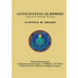 Anticipating Surprise: Analysis for Strategic Warning - Paperback