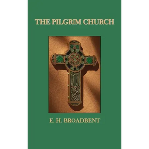 The Pilgrim Church - Hardcover