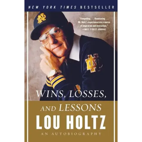 Wins, Losses, and Lessons: An Autobiography - Paperback