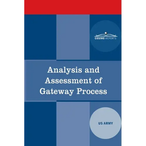 Analysis and Assessment of Gateway Process - Paperback