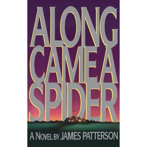 Along Came a Spider - Hardcover