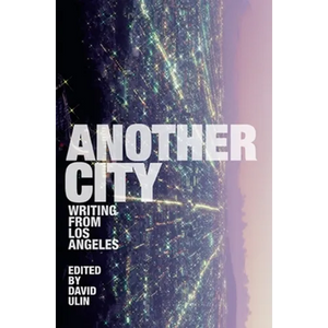 Another City: Writing from Los Angeles - Paperback