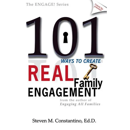 101 Ways to Create Real Family Engagement