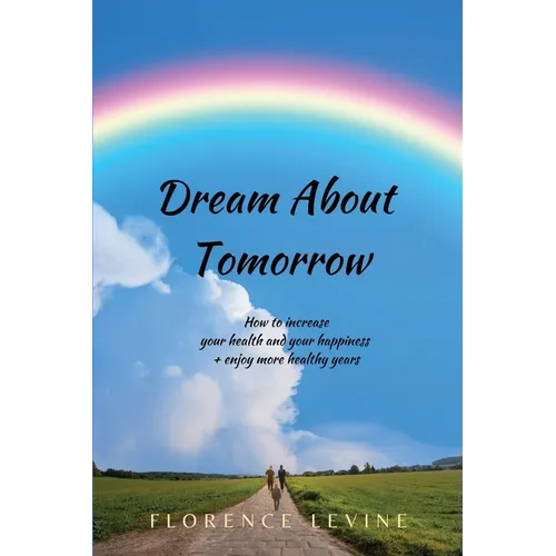 Dream About Tomorrow - Paperback