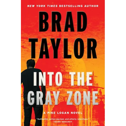 Into the Gray Zone: A Pike Logan Novel - Paperback