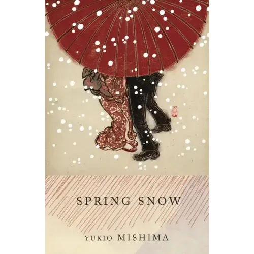 Spring Snow: The Sea of Fertility, 1 - Paperback
