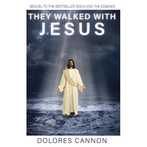 They Walked with Jesus: Past Life Experiences with Christ - Paperback