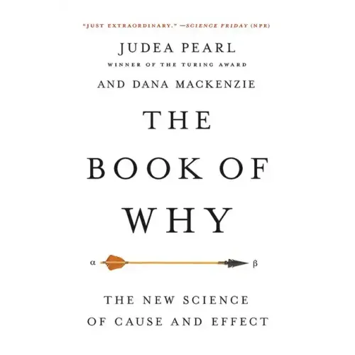 The Book of Why: The New Science of Cause and Effect - Paperback