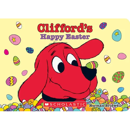 Clifford's Happy Easter (Board Book) - Board Book