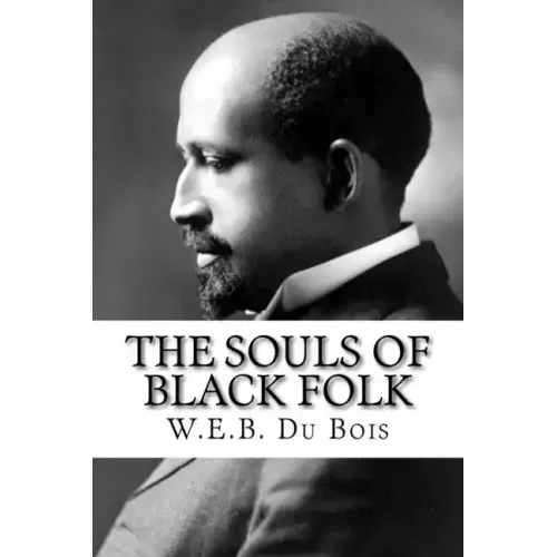 The Souls of Black Folk - Paperback