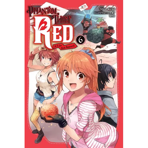 Phantom Thief Red, Vol. 6: A Fake Red Appears! - Paperback