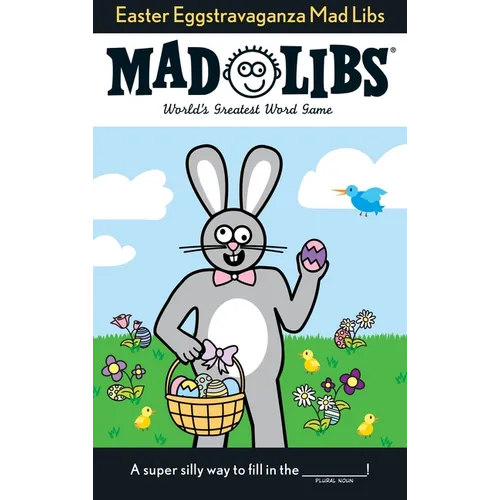 Easter Eggstravaganza Mad Libs: World's Greatest Word Game - Paperback