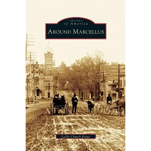 Around Marcellus - Hardcover