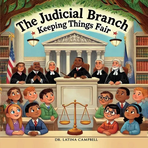 The Judicial Branch: Keeping Things Fair - Paperback