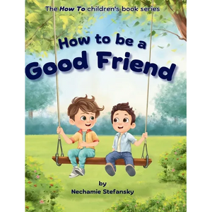 How to be a Good Friend - Hardcover