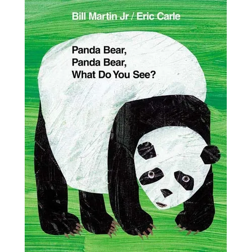 Panda Bear, Panda Bear, What Do You See?: Classic Hardcover - Hardcover