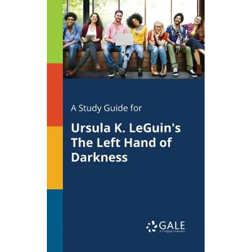 A Study Guide for Ursula K. LeGuin's The Left Hand of Darkness - Paperback