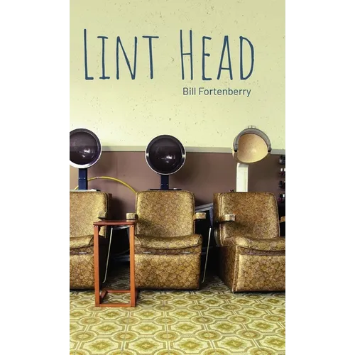 Lint Head - Hardcover