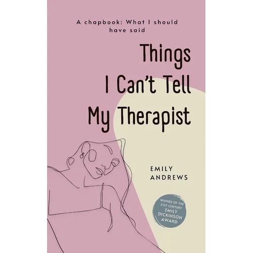 Things I Can't Tell My Therapist - Paperback