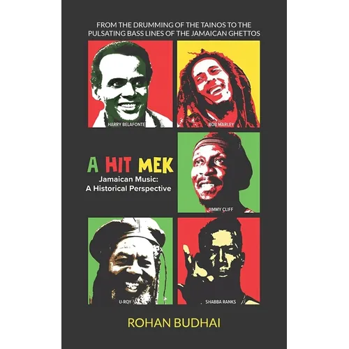 A Hit Mek, Jamaican Music: A Historical Perspective - Paperback