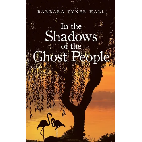 In the Shadows of the Ghost People - Paperback