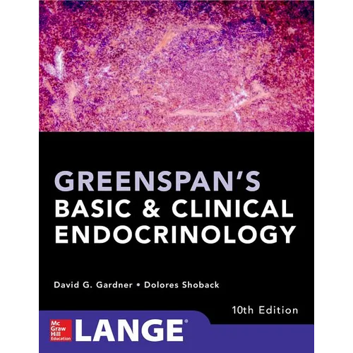 Greenspan's Basic and Clinical Endocrinology, Tenth Edition - Paperback
