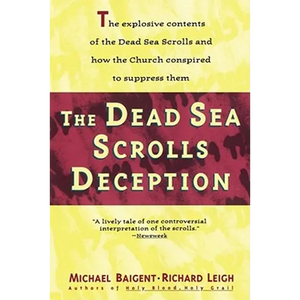 Dead Sea Scrolls Deception - Paperback