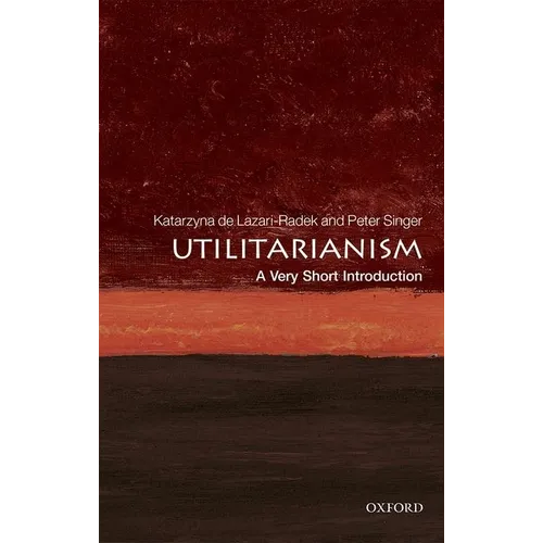 Utilitarianism: A Very Short Introduction - Paperback