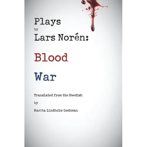 Plays by Lars Noren: Blood -- War - Paperback