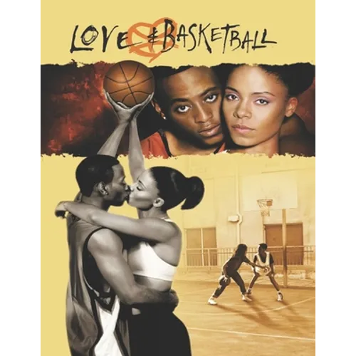 Love And Basketball: Screenplay - Paperback