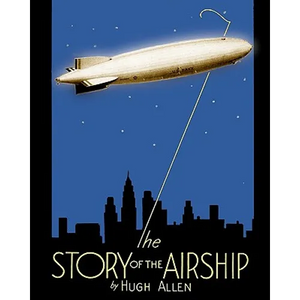 The Story of the Airship - Paperback