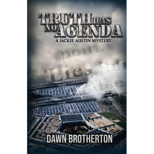 Truth Has No Agenda - Paperback