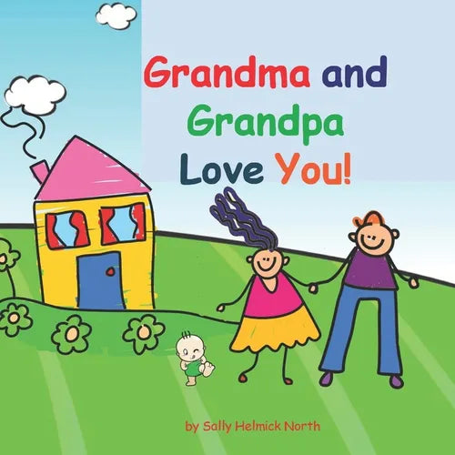 Grandma and Grandpa Love You!: baby version - Paperback