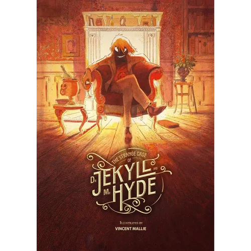 The Strange Case of Dr. Jekyll and Mr. Hyde - Hardcover